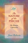 The Nature of the Psyche : Its Human Expression - Book
