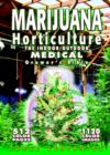 Marijuana Horticulture : The Indoor/Outdoor Medical Grower's Bible - Book