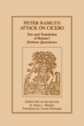 Peter Ramus's Attack on Cicero : Text and Translation of Ramus's brutinae Quaestiones - Book
