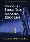 Answers From The Akashic Records Vol 1 : Practical Spirituality for a Changing World - eBook