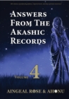 Answers From The Akashic Records Vol 4 : Practical Spirituality for a Changing World - eBook