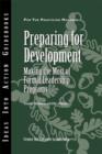 Preparing for Development : Making the Most of Formal Leadership Programs - Book