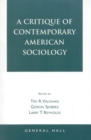 A Critique of Contemporary American Sociology - Book