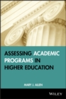 Assessing Academic Programs in Higher Education - Book
