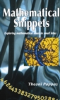 Mathematical Snippets : Exploring mathematical ideas in small bites - eBook