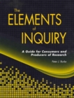Elements of Inquiry : A Guide for Consumers and Producers of Research - Book