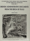 Cuneiform Texts from the Ur III Period in the Oriental Institute, Volume 1 : Drehem Administrative Documents from the Reign of Shulgi - Book