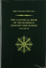 The Canonical Book of the Buddha’s Lengthy Discourses, Volume 3 - Book