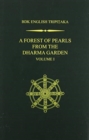 A Forest of Pearls from the Dharma Garden, Volume I - Book
