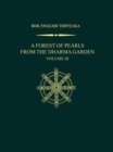 A Forest of Pearls from the Dharma Garden, Volume III - Book