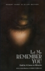 Let Me Remember You : God in 'A Course in Miracles' - Book