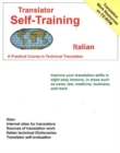 Translator Self Training Italian : A Practical Course in Technical Translation - Book