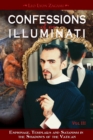 Confessions of an Illuminati, Volume III : Espionage, Templars and Satanism in the Shadows of the Vatican - Book