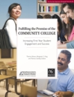 Fulfilling the Promise of the Community College - Book