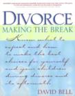 Divorce : Making the Break - Book