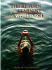 The Return of the Feminine and the World Soul - Book