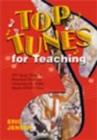 Top Tunes for Teaching : 977 Song Titles & Practical Tools for Choosing the Right Music Every Time - Book