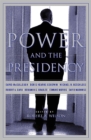 Power And The Presidency - Book