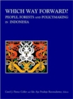 Which Way Forward : People, Forests, and Policymaking in Indonesia - Book