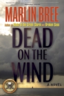 Dead on the Wind - Book