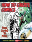 How To Create Comics, From Script To Print - Book