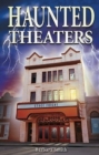 Haunted Theaters - Book