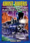 Ghost Riders : True Ghost Stories of Planes, Trains & Automobiles - Book