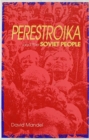 Perestroika & the Soviet People - Book