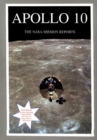 Apollo 10, 2nd Edition : The NASA Mission Reports - Book