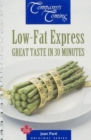 Low-Fat Express : Great Taste in 30 Minutes - Book