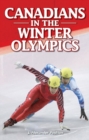 Canadians in the Winter Olympics - Book