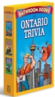 Ontario Trivia Box Set : Bathroom Book of Ontario Trivia, Bathroom Book of Ontario History, Weird Ontario Places - Book