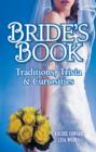 Bride's Book of Traditions,Trivia and Curiosities - Book