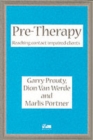 Pre-Therapy : Reaching Contact Impaired Clients - Book