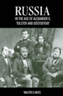 Russia in the Age of Alexander II, Tolstoy and Dostoevsky - Book