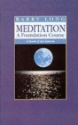 Meditation : A Book of Ten Lessons - Book