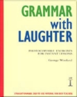Grammar with Laughter : Photocopiable Exercises for Instant Lessons - Book