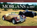 Morgans to 1997 : A Collector's Guide - Book