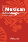 Mexican Soundings : Essays in Honour of David A. Brading - Book