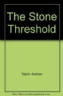 The Stone Threshold - Book