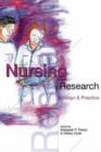 Nursing Research: Design and Practice : Design and Practice - Book