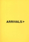 Arrivals : Art from the New Europe - Book