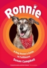 Ronnie : A Dog Owner's Guide to Fulfilment - Book