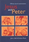 Jesus and Peter : Off-the-record Conversations - Book