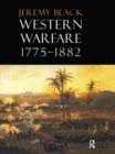 Western Warfare, 1775-1882 - Book