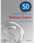 50 Ways to Improve Your Business English - Book
