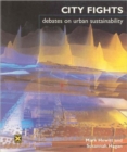City Fights : Debates on Urban Sustainability - Book