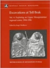 Excavations at Tell Brak 4 : Exploring an Upper Mesopotamian Regional Centre, 1994-1996. - Book