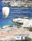 The Marble Finds from Kavos and the Archaeology of Ritual - Book