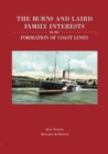The Burns and Laird Family Interests in the Formation of Coast Lines - Book